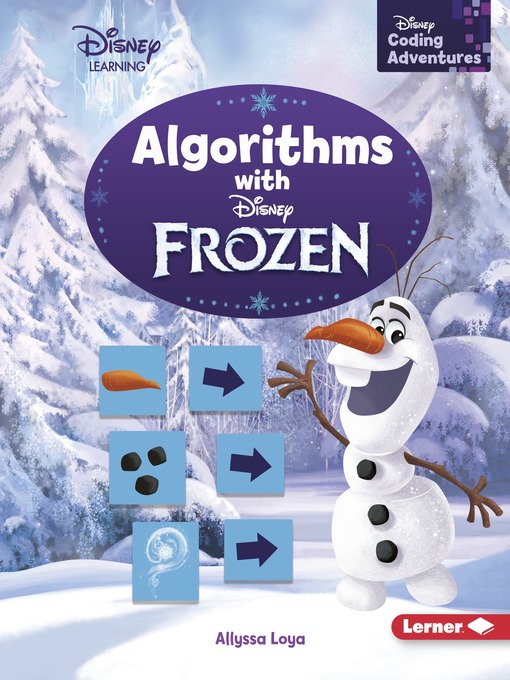 Title details for Algorithms with Frozen by Allyssa Loya - Available